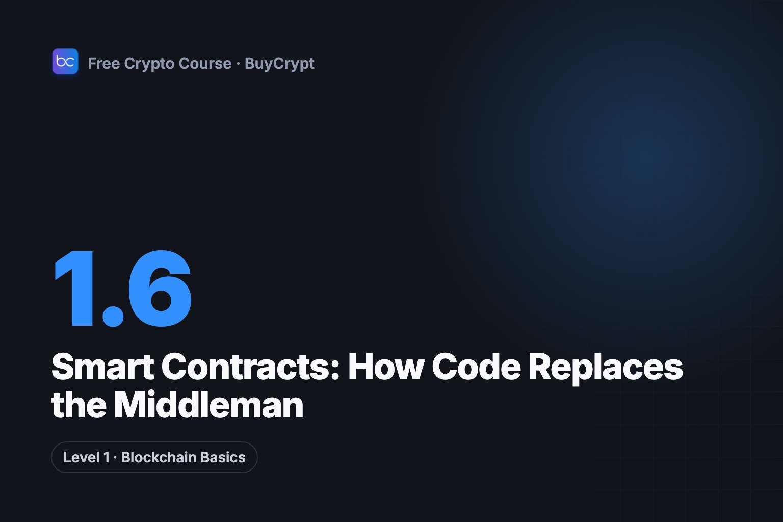 Smart Contracts: How Code Replaces the Middleman