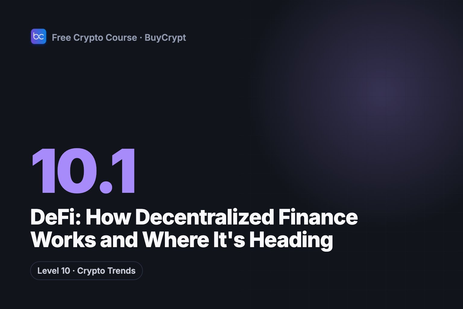 DeFi: How Decentralized Finance Works and Where It's Heading