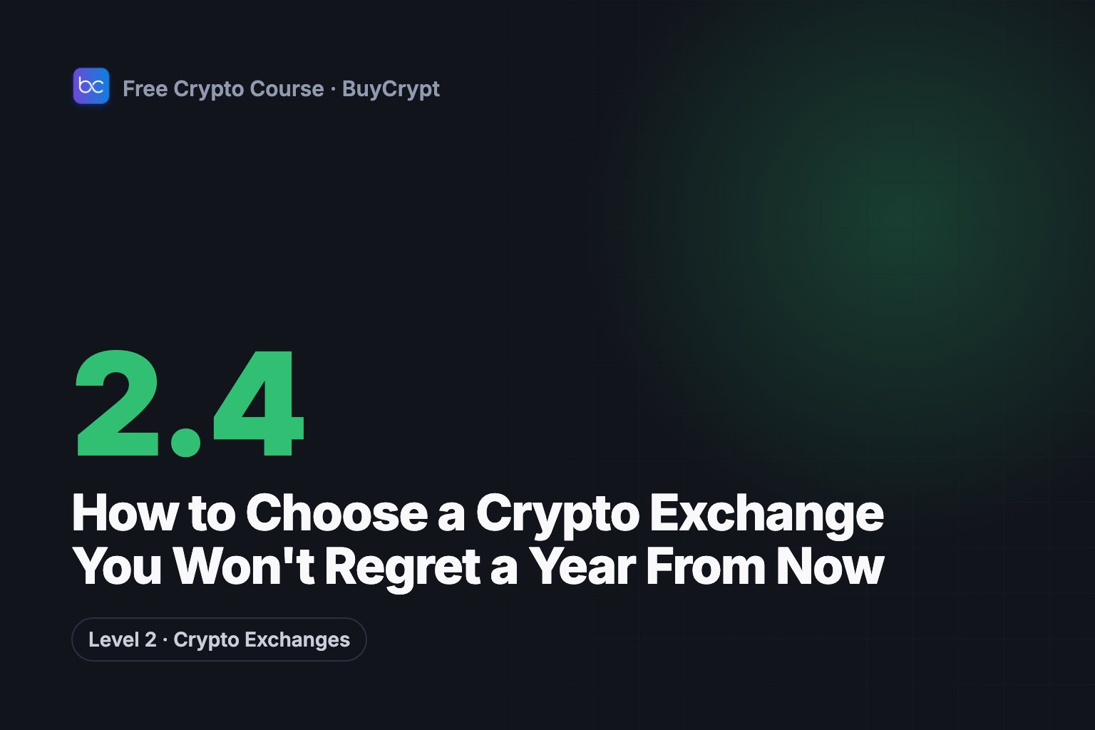 How to Choose a Crypto Exchange You Won't Regret a Year From Now