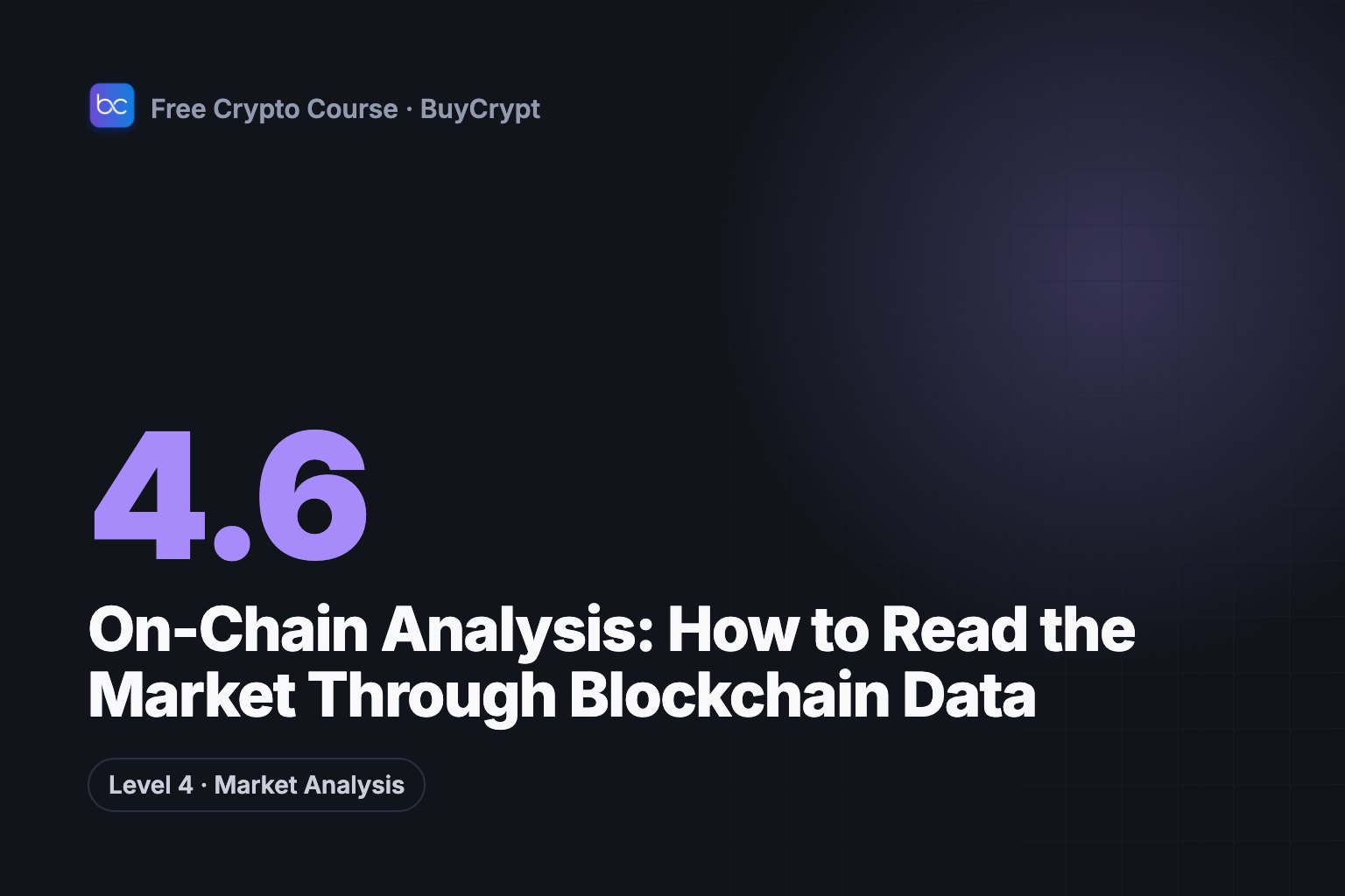 On-Chain Analysis: How to Read the Market Through Blockchain Data