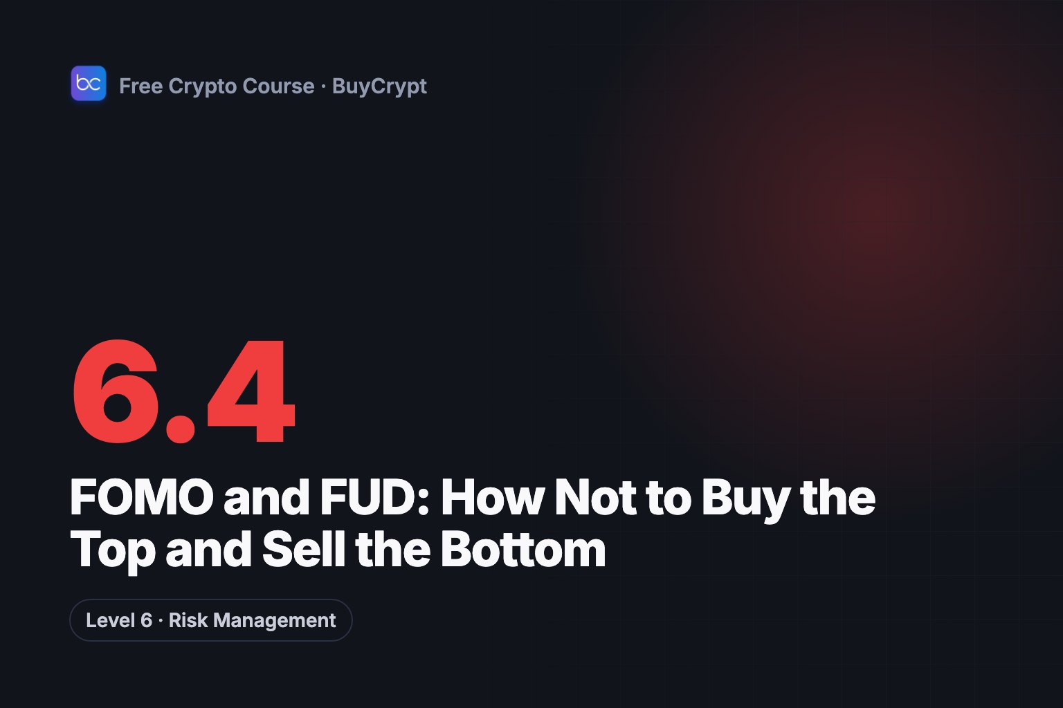 FOMO and FUD: How Not to Buy the Top and Sell the Bottom