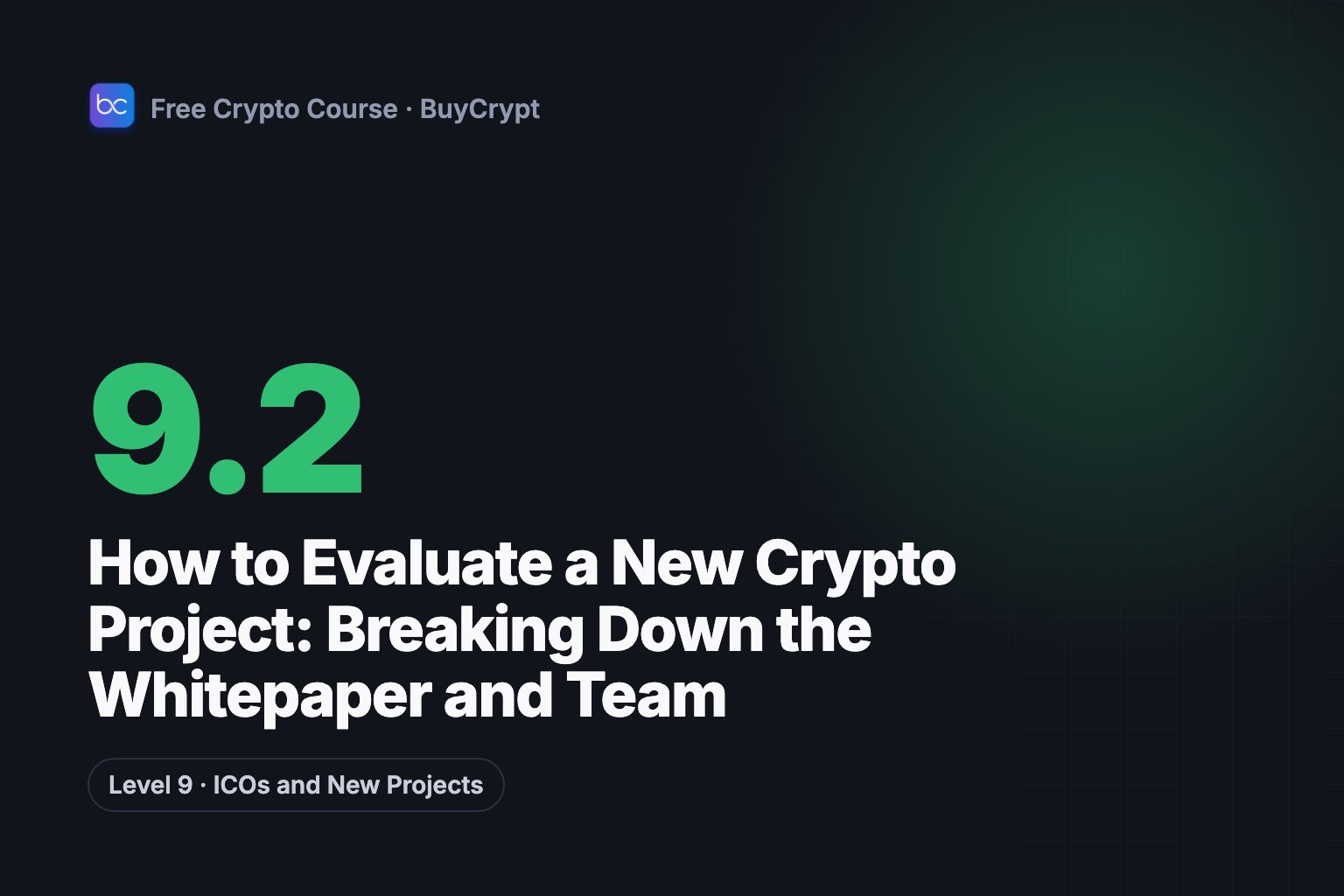 How to Evaluate a New Crypto Project: Breaking Down the Whitepaper and Team