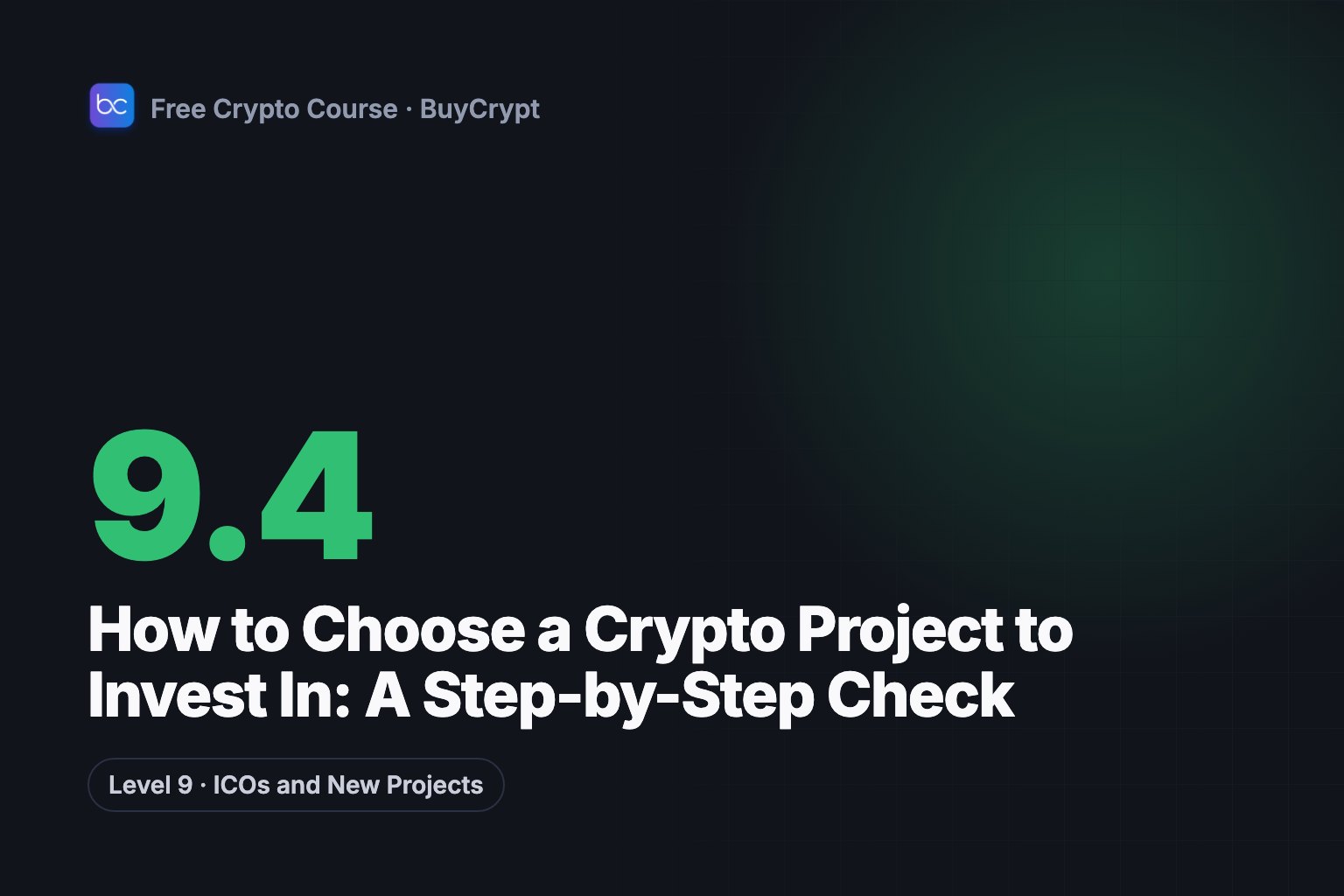 How to Choose a Crypto Project to Invest In: A Step-by-Step Check